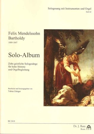 Solo Album für hohe Stimme & Orgel - Felix Mendelssohn